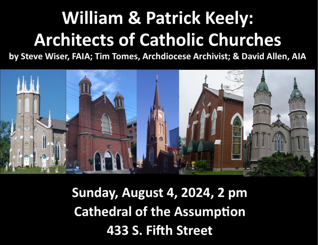 Catholic Architecture Talk by Our Own Steve Wiser -August 4th